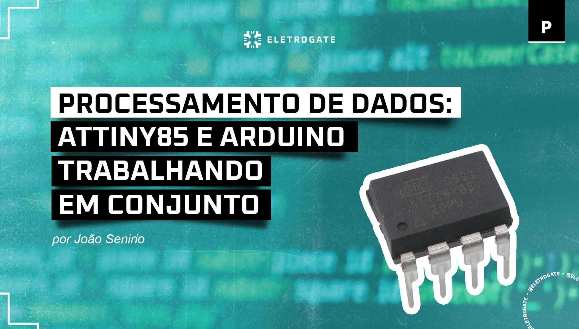 blog-eletrogate-attiny-85-dados-capa