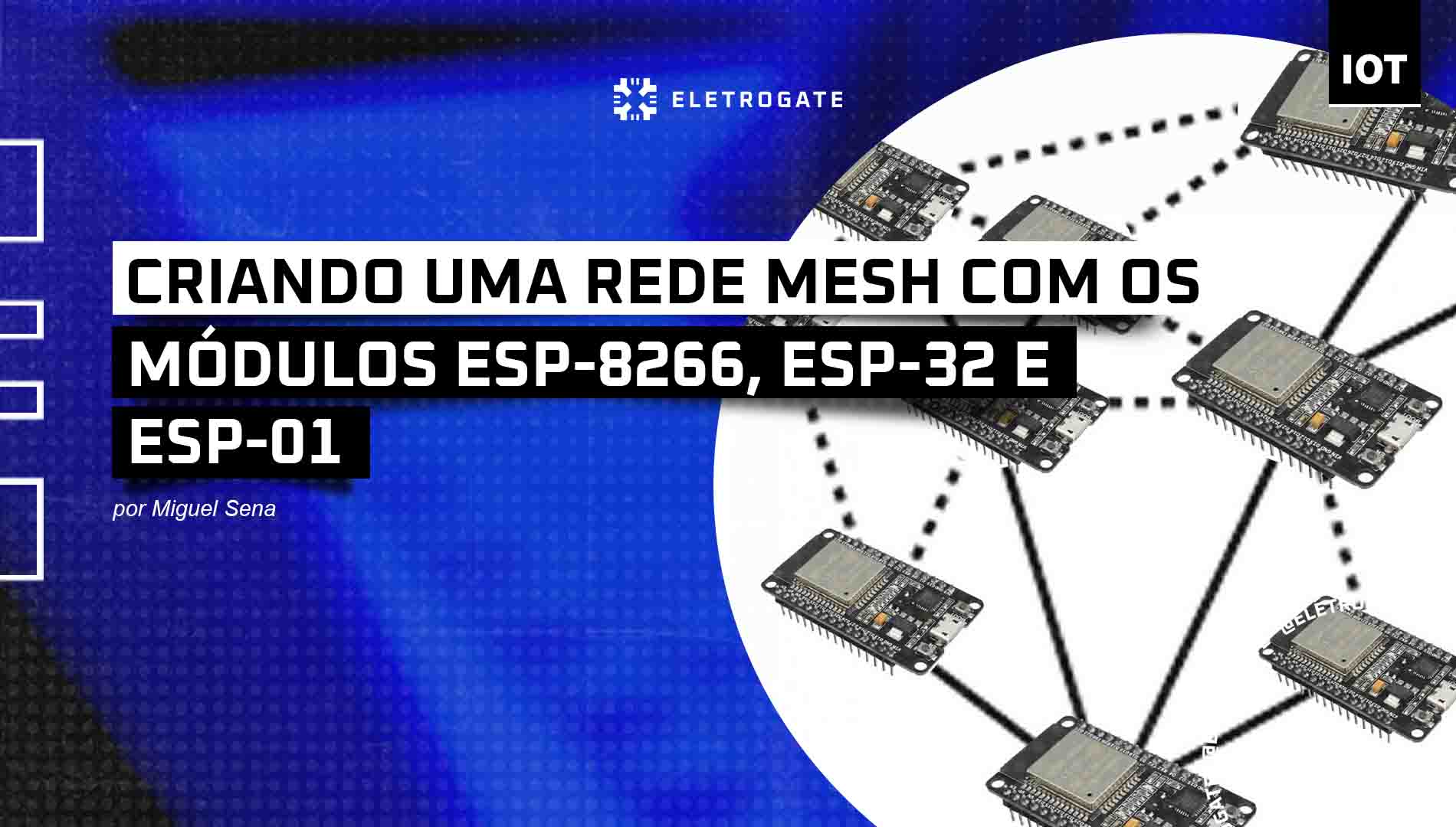 blog-eletrogate-rede-mesh-esp-capa