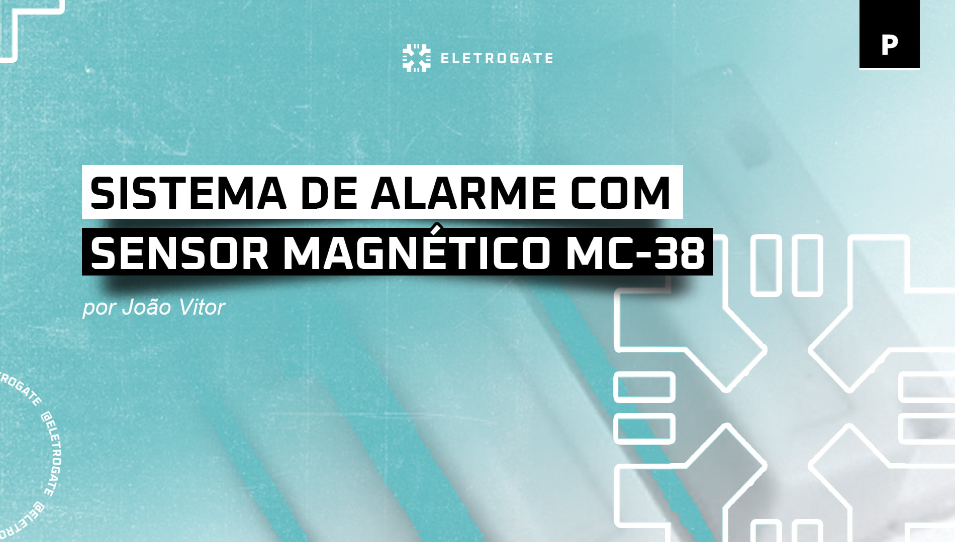 blog-eletrogate-post-alarme-mc-38-sensor-capa