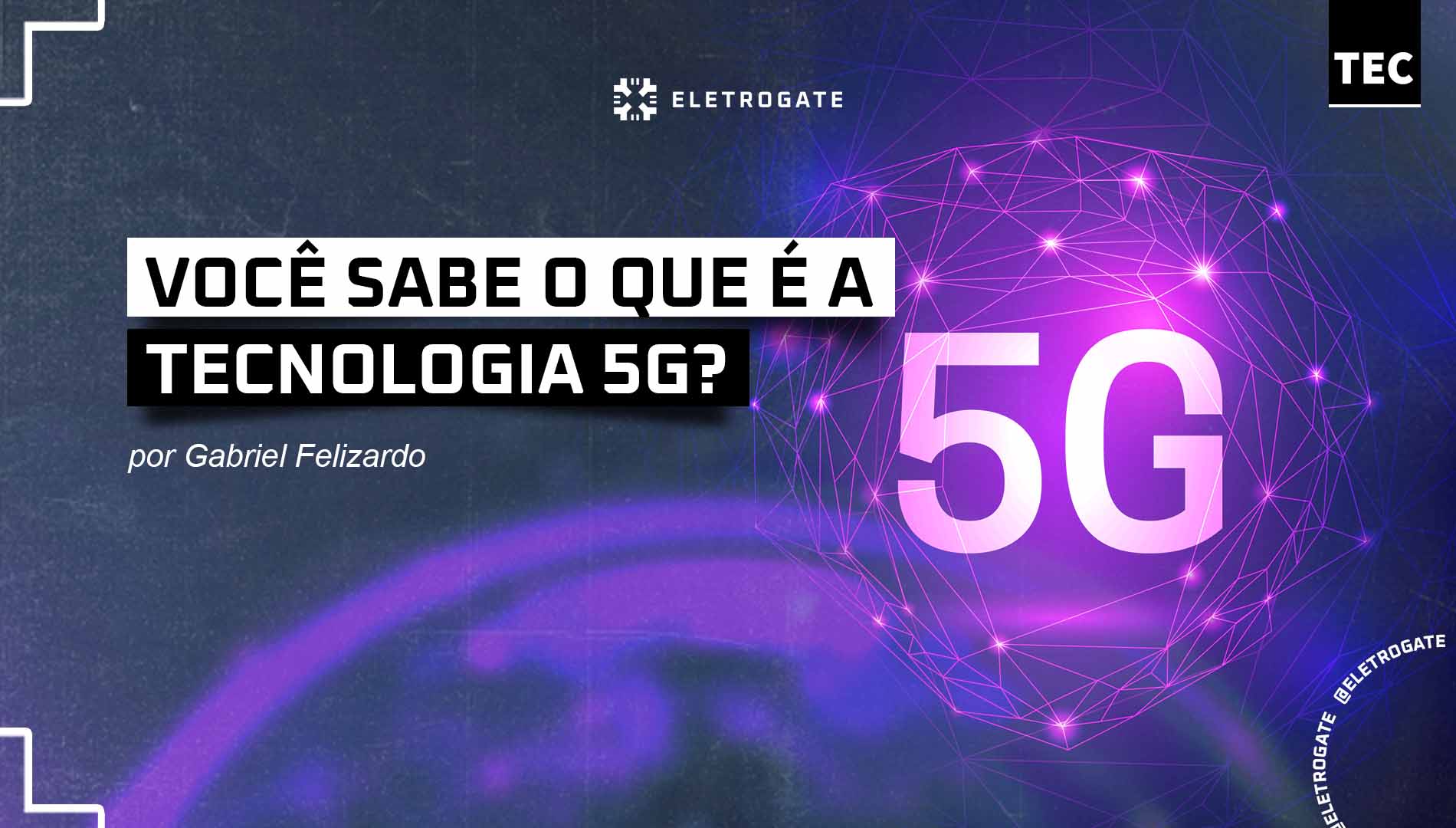 blog-eletrogate-post-tecnologia-5G-capa