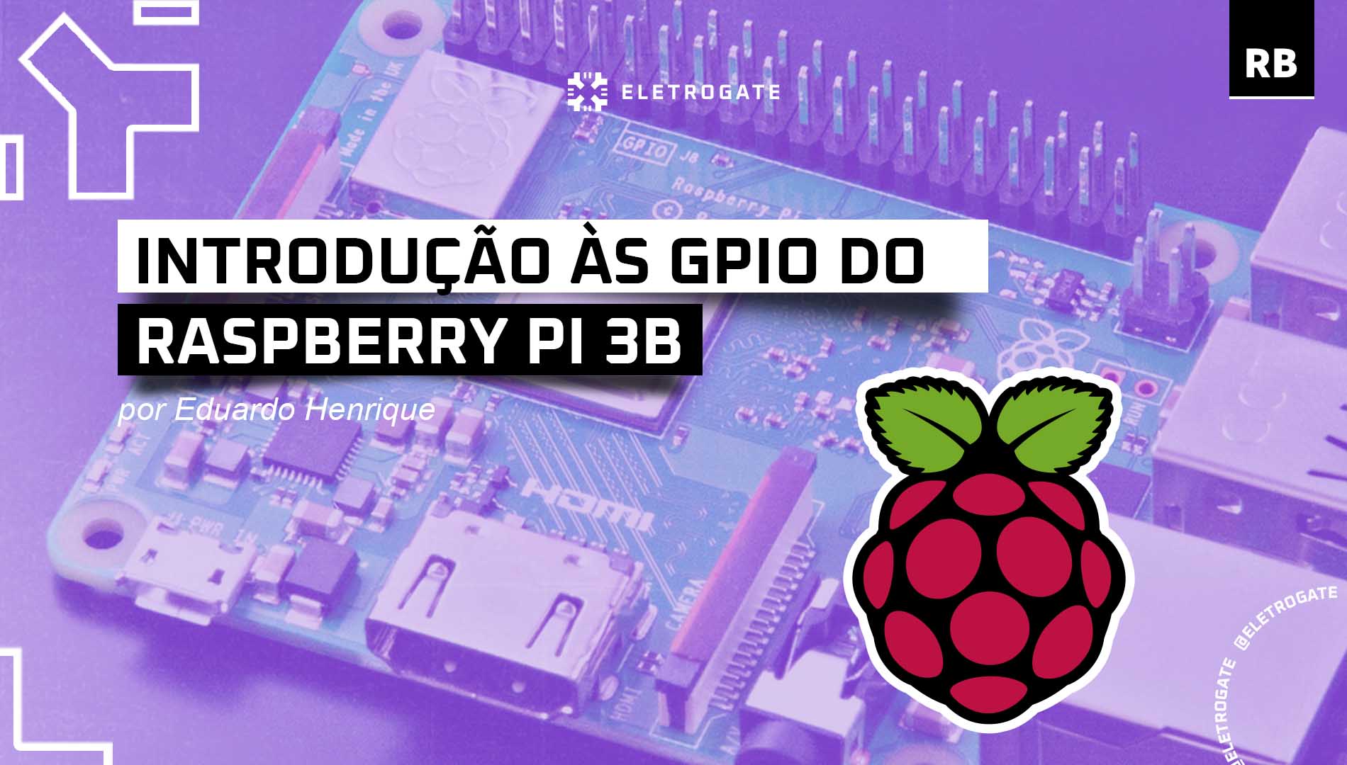 blog-eletrogate-post-raspberry-gpio-introducao-capa
