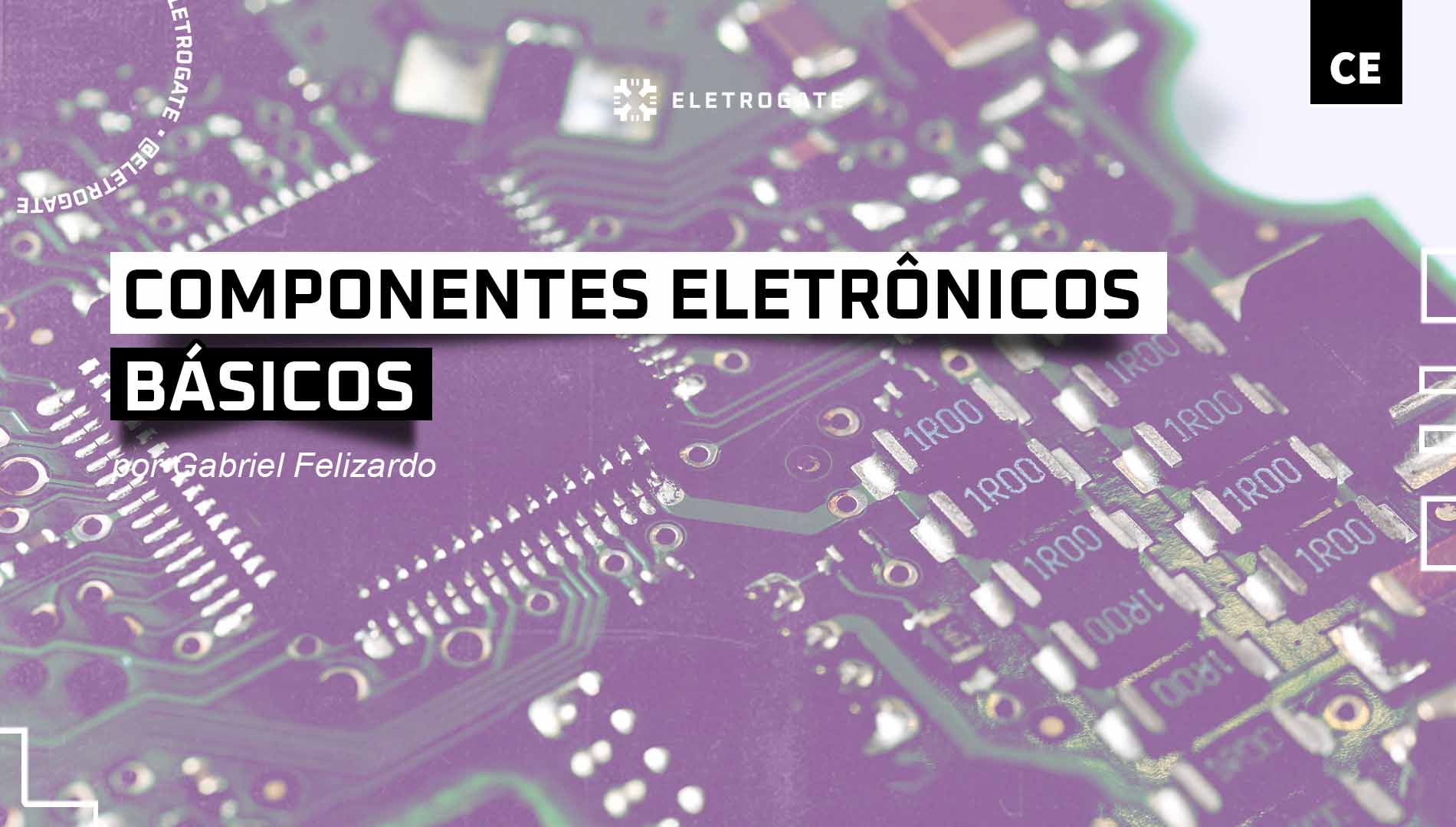 blog-eletrogate-componentes-eletronicos-basicos-capa