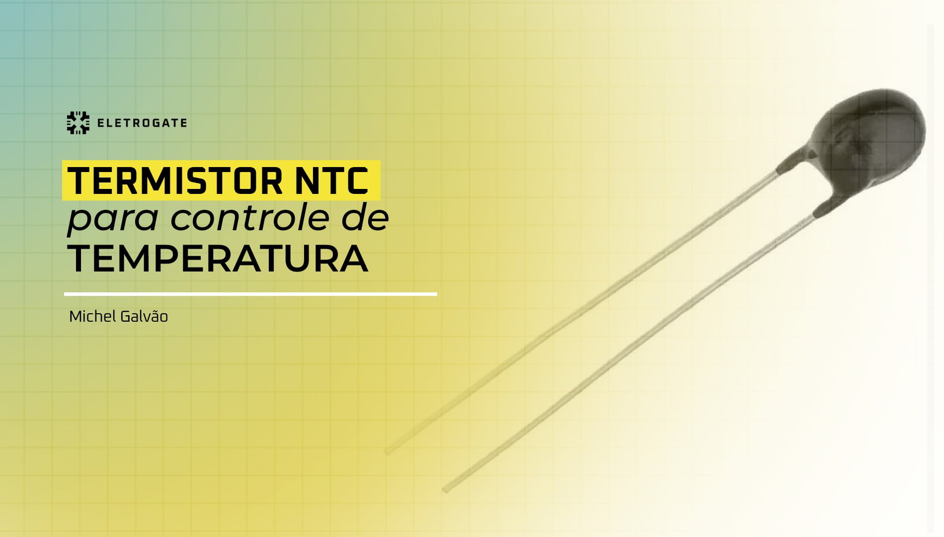 blog-eletrogate-termometro-ntc-temperatura-capa