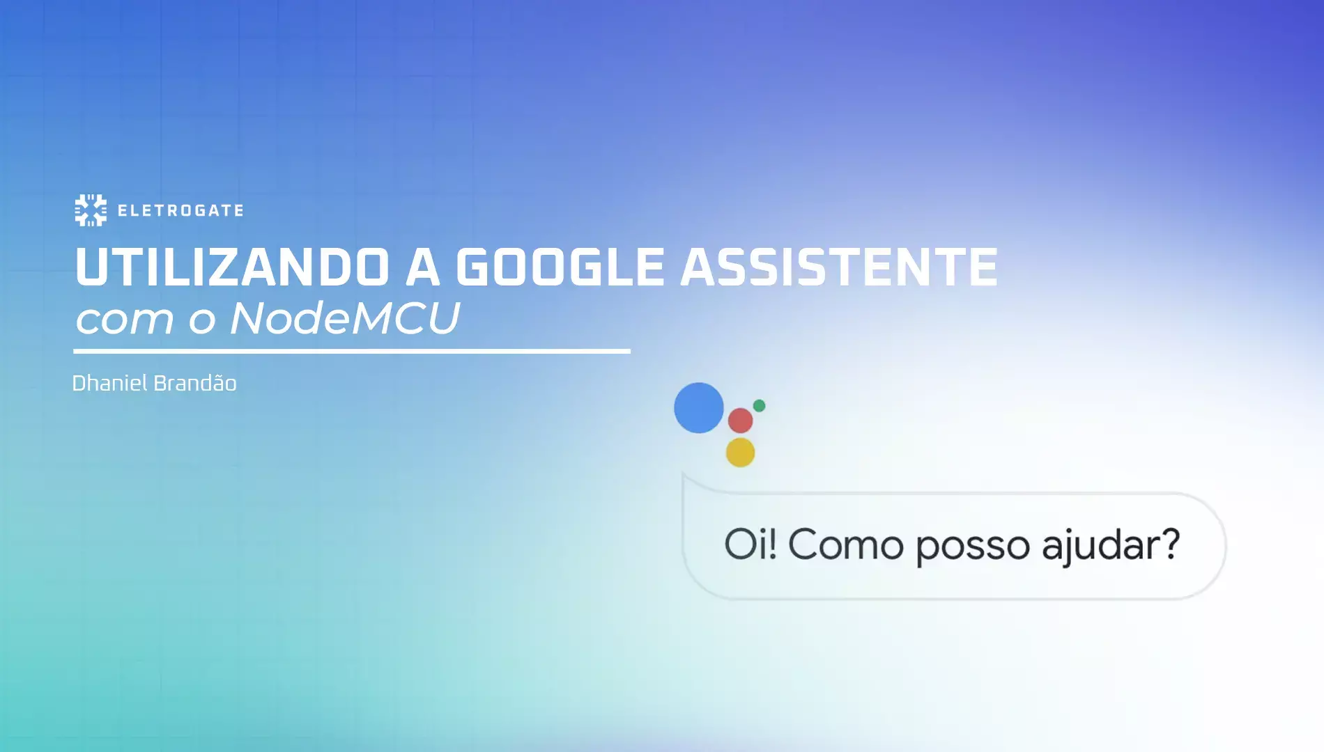 blog-eletrogate-assistente-google-capa